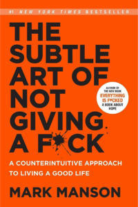Book summary of The Subtle Art Of Not Giving A Fuck